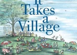 "It Takes A Village".. رؤية هيلاري كلينتون للمستقبل في كتاب للأطفال