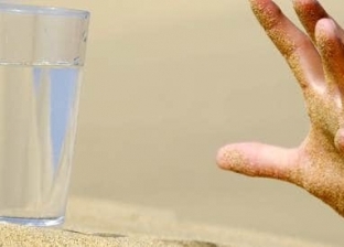 5 نصائح للتغلب على العطش في نهار رمضان.. اشرب الماء على فترات
