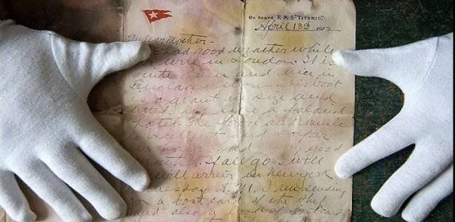 رسالة مؤثرة عمرها 105 أعوام كتبها أغنى ضحايا كارثة تايتانيك
