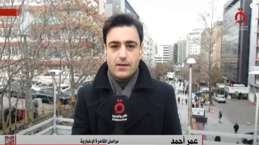 عمر أحمد مراسل قناة القاهرة الإخبارية في أنقرة
