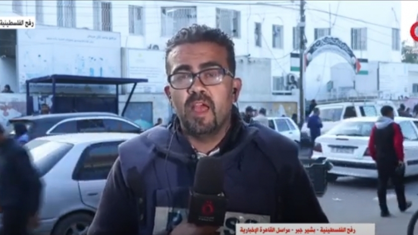 بشير جبر مراسل قناة القاهرة الإخبارية
