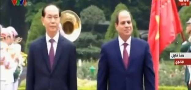 الرئيس السيسي خلال استقبال الرئيس الفيتنامي