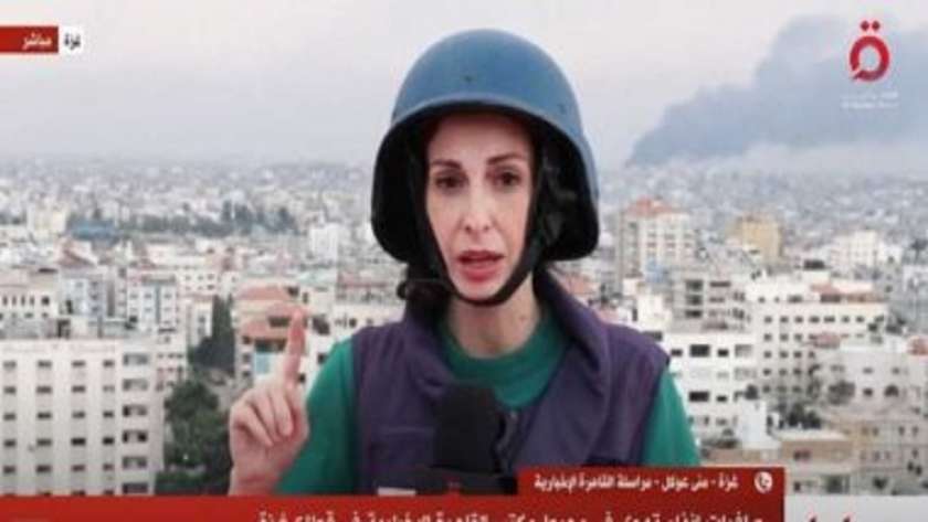 منى عوكل مراسلة قناة «القاهرة الإخبارية»