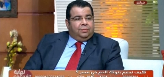 د. إيهاب سراج الدين مدير خدمات نقل الدم بوزارة الصحة والسكان