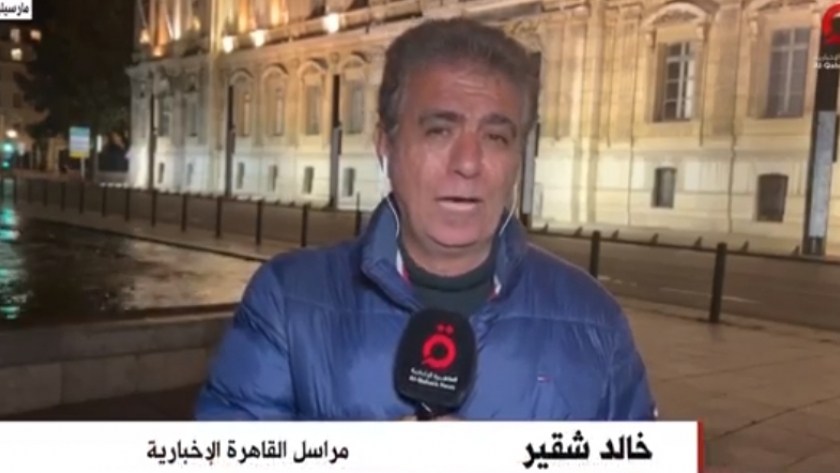 خالد شقير مراسل القاهرة الإخبارية من مدينة مرسيليا الفرنسية