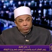 الشيخ جابر طايع، رئيس القطاع الديني بوزارة الاوقاف