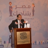 محمد سعفان وزير القوى العاملة خلال إطلاق حملة «مصر بتناديك»