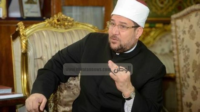  وزير الأوقاف يحذر من المخططات الإرهابية في 25 يناير