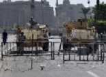 «التحرير» يتحول لثكنة عسكرية.. و21 مدرعة جيش تغلق مداخل الميدان