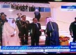 بالصور| مراسم الاستقبال الرسمي للرئيس عبدالفتاح السيسي في السعودية