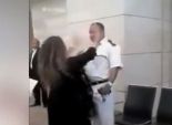 بالفيديو| سيدة تعتدي على ضابط بمطار القاهرة: 