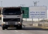سلطات الاحتلال تقرر إدخال 310 شاحنة محملة بالبضائع إلى عزة عبر 